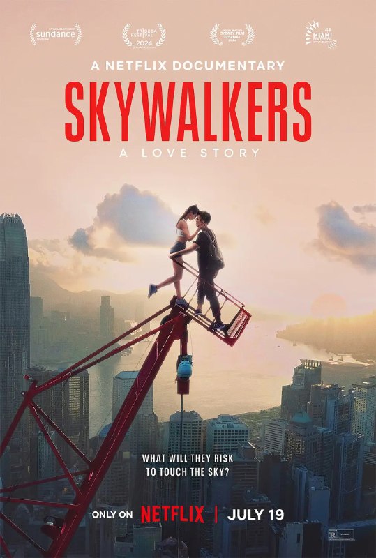 名称：行走天际：极限爱情故事 Skywalkers: A Love Story (2024) 【记录剧集】描述：　　两个现实生活中的冒险家非法攀登世界上最高的建筑之一表演杂技特技，考验他们的爱和信任的极限