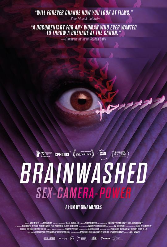 名称：洗脑影像：性、镜头和权力 Brainwashed: Sex-Camera-Power (2022) 1080p 原盘Remux 中文字幕 【15.96GB】已刮削描述：本片通过1896－2020年的80多部电影的影像片段，研究了电影镜头设计的政治性，以及这些元电影是如何与性虐待/侵犯和对女性的就业歧视这两种现象的猖獗有所挂钩的