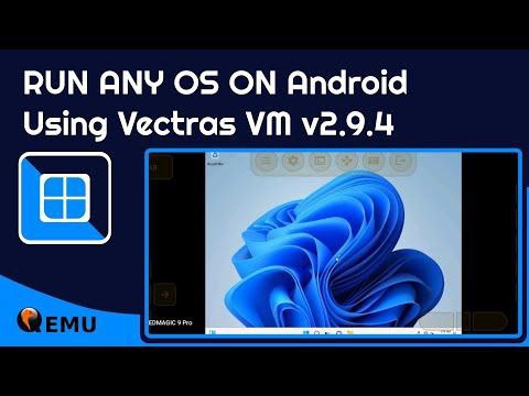 名称：Vectras VM - 虚拟机应用程序描述：一个虚拟机应用程序，可让您在安卓手机上运行许多操作系统，包括Windows、Mac OS X、Linux 等链接：