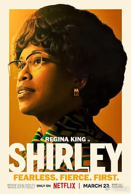 名称：雪莉 Shirley (2024) Netflix版描述：著名黑人女演员【雷吉娜·金】将主演由电影《为奴十二年》的编剧【约翰·里德利】执导的传记片《雪莉》，讲述美国历史上著名的黑人国会议员【雪梨·奇泽姆】的政治一生，看她是如何打破【黑人＋女性】这特殊身份，从而成功当选历史上第一位黑人女性国会议员链接：