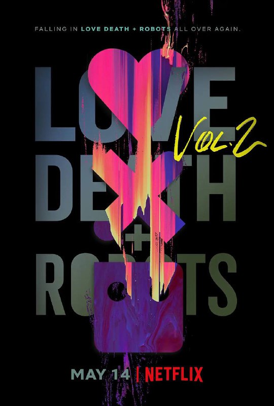 名称：爱，死亡和机器人 第二季 Love, Death & Robots Season 2 (2021)描述：这部名为《爱，死亡和机器人》的动画短片合集由18部分组成，每部分时长5-15分钟
