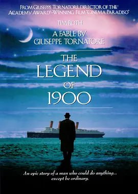 名称：海上钢琴师 La leggenda del pianista sull'oceano (1998)描述：本片讲述了一个钢琴天才传奇的一生