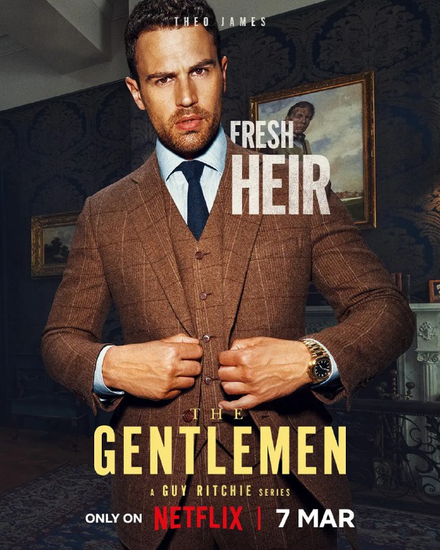 名称：绅士们 第一季 The Gentlemen Season 1 (2024)描述：在《绅士们》中，埃迪·霍尼曼（西奥·詹姆斯）意外地继承了父亲庞大的乡村地产，却发现这是一个大麻帝国的一部分