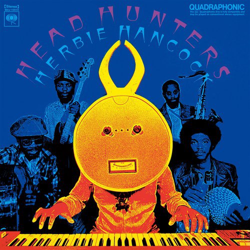 名称：Herbie Hancock - 1973 (2020) - Head Hunters (Limited) 爵士名盘 DSD DSF描述：限量SACDHerbie Hancock 赫比·汉考克《Head Hunters》——爵士放克经典1973年，爵士钢琴大师赫比·汉考克以《Head Hunters》开创了融合爵士新纪元