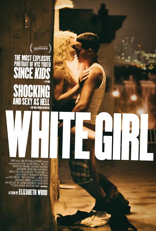 名称：白人女孩 White Girl (2016)毒品与性产生的交集描述：    生活在不同现实中的年轻人因毒品产生交集，主角作为活在白人权贵里的中产白人女孩，对于这一切疯狂以及背后的代价豪不自知；    本片前两幕是一个不断累积上升的过程，充满了毒品与性，没有间隙，直到简短有力的第三幕张力才得以释放，主题得以传递，十分大胆的女性导演作品